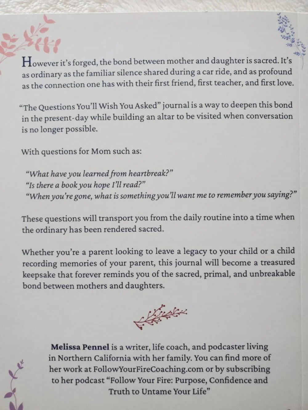 Questions You'll Wish You Asked: A Time Capsule Journal for Mothers and Daughter